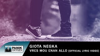 Γιώτα Νέγκα - Βρες Μου Έναν Άλλο - Official Lyric Video