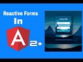 ANGULAR FORMS | Reactive Forms in Angular - How to create reactive form in angular?