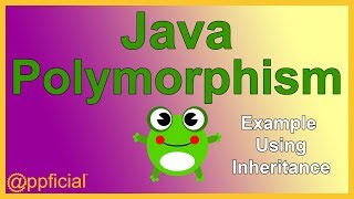 Example of Java Polymorphism Using Inheritance - Object Oriented Programming - APPFICIAL