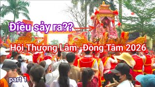 Lễ Hội Thượng Lâm Đồng Tâm 2026 Phần 1: Mãn Nhãn Cảnh Rước Kiệu Truyền Thống