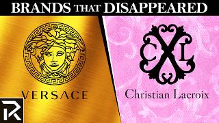 8 Luxury Brands That Mysteriously Disappeared