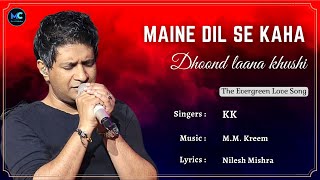 Maine Dil Se Kaha (Lyrics) - KK #RIP | Rog | Irrfan Khan | 90's Hits Love Romantic Songs