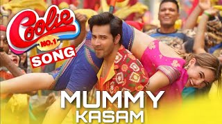 Mummy kasam coolie no 1 | Varun Dhawan | Sara Ali Khan | mummy kasam song