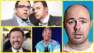 Simon Pegg, Nick Frost & Karl Pilkington SHOW + Ricky Gervais, Jimmy Carr & Chris Martin COLDPLAY