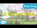 Spring Song | Twinkl Sing Alongs for Kids | Springtime Songs