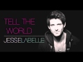 Jesse Labelle - Tell The World (Official Audio)