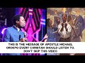 THIS IS THE MESSAGE OF APOSTLE MICHAEL OROKPO EVERY CHRISTAN SHOULD LISTEN TO