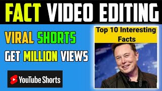 Shorts Fact Video Editing | How To Edit Fact Videos For Youtube