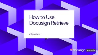 Docusign Esignature How To Use Docusign Retrieve