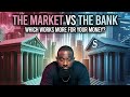 STOCK MARKET VS THE BANK | Wallstreet Trapper (Trappin Tuesday's)