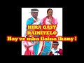 Hira Gasy Rainitelo - Hay ve mba ilaina ihany