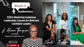 Mastering Audacious Leadership: Lessons for Bold & Confident Leaders