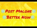 Post Malone - Better Now ( Spotify Version ) Quiet piano in the background to avoid Copyright!!!!