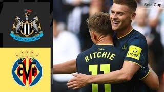 Newcastle United 4-0 Villarreal | Highlights | นิวคาสเซิล - บีญารีอัล | ไฮไลท์ | Latest | ล่าสุด