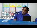 When Do You Apply For College?