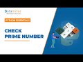 Check prime number in Python | Python Tutorial