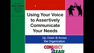 Speak Up! Use Your Voice to Assertively Communicate Your Needs