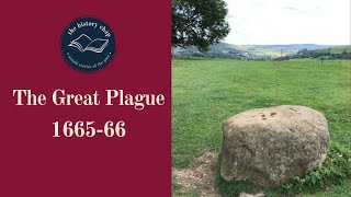 The Plague 1666  - The Plague Village of Eyam