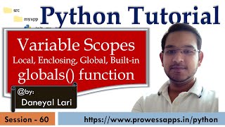 #60 Python Tutorial for Beginners | Variable scopes and globals() function