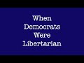 When Democrats Were Libertarian: The Forgotten LocoFocos!