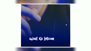 Waqt Ka Intezar Karo Tumhari Mulaqat Whatsapp Status |❤️Touching Line | Broken💔 |