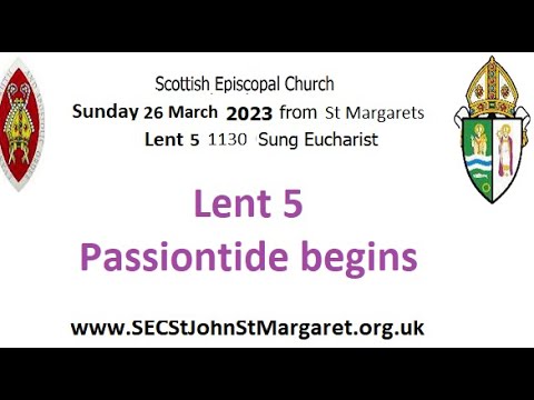 LENT 5 Passion Sunday 1130am RS Holy Communion - St Margarets Renfrew ...