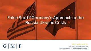 False Start? Germany's Approach to the Russia-Ukraine Crisis