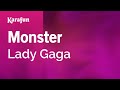 Karaoke Monster - Lady Gaga *