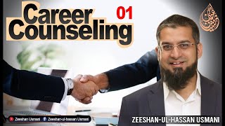 Career counseling by Zeeshan Usmani