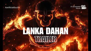 Lanka Dahan: AI Movie trailer | AI-Generated Movie | Artificial Budhi | Ramayana | Epic HD trailer