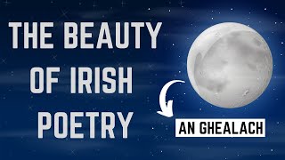 Irish Poem Clearly Translated & Broken Down