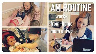 morning routine 2017 | work at home mom of 2 | toddler & newborn | brianna k | tara henderson collab