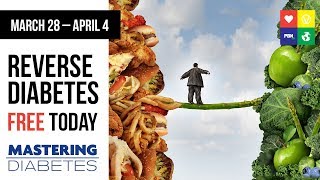 Reverse Type 2 Diabetes On Whole Food Plant-Based Diet | FREE Online Event