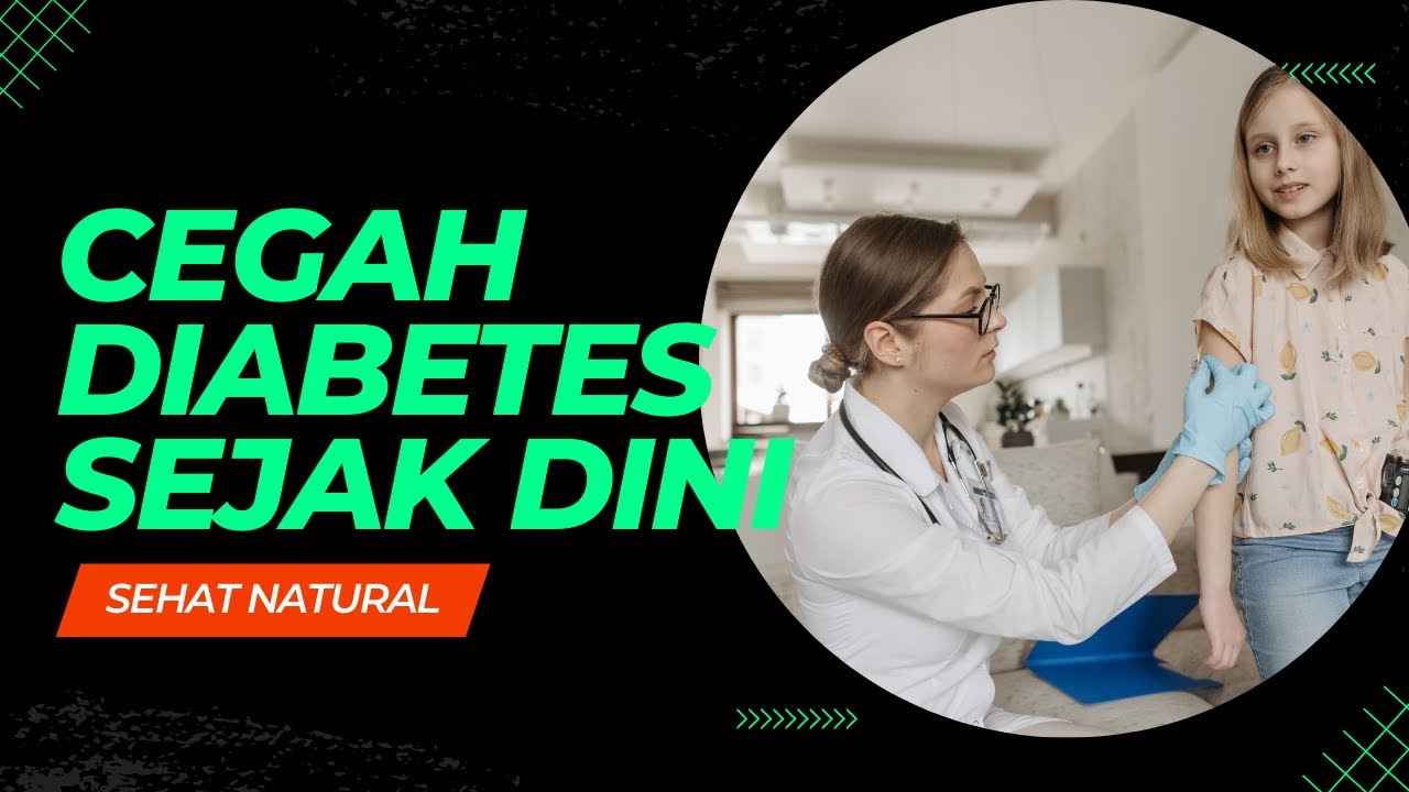 8 CARA MENCEGAH DIABETES SEJAK DINI - YouTube