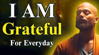 I AM Grateful for Everyday | 1 Hour Morning Affirmations for Confidence, Self Love, and Success