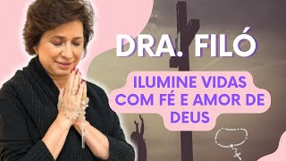 Seja Luz – Ilumine Vidas com Fé e Amor de Deus | #audio Dra Filó