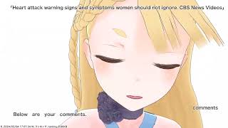 Heart attack warning signs and symptoms women should not ignore. CBS News Videos,etc