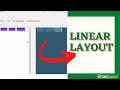 Linear Layout With Example In Android Studio