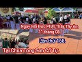 Cho Đời Vlog đang phát trực tiếp! Ngày Giỗ Đức Phật Thầy Tây An. 11 tháng 08.2024.