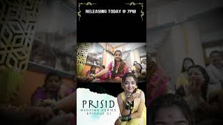 PriSid Wedding Series Episode 01 | Priya J Achar #Shorts