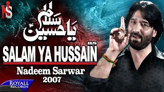 Nadeem Sarwar | Salam Ya Hussain | 2007