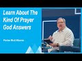 Learn About The Kind Of Prayer God Answers 💎 Rick Warren 2024