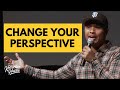 Change Your Perspective Change Your Life - Jeremy Passion | Kollective Hustle