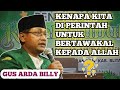 Gus Arda Billy | Arti Tawakal Kepada ALLAH SWT | Kuliah subuh Part 7