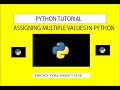 How to assign multiple values to a same variable : Python Tutorial