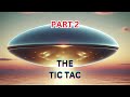 How String Theory Explains UFOs PART 2 – The Science Behind the Tic Tac Encounter!