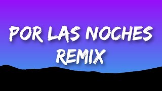 Peso Pluma, Nicki Nicole - Por Las Noches Remix (Letra/Lyrics) Cuando por las noches recordaba tod