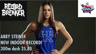 RECORD BREAKING 300M DASH!  Abby Steiner opens her indoor season with a blazing 35.80.