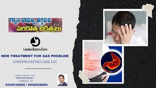 New Treatment for Gas Trouble | Dr. Chandra Shekhar Puli | London Gastro Care