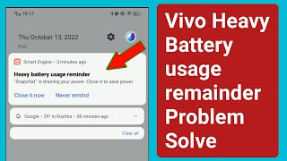 Vivo Heavy Battery usage remainder problem solve.How to solve vivo heavy battery usage remainder